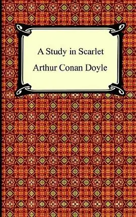 《AStudyinScarlet》pdf下载在线阅读全文，求百度网盘云资源